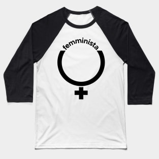 Feminist Italian Femminista Baseball T-Shirt